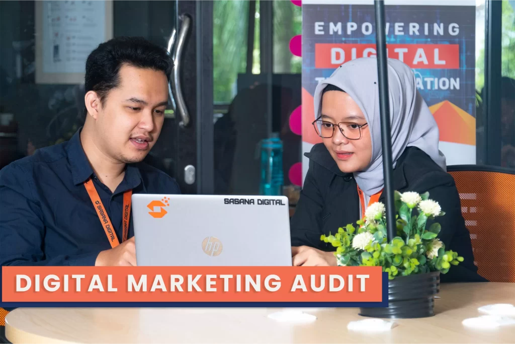 Layanan Digital Marketing Audit oleh Konsultan Sasana Digital