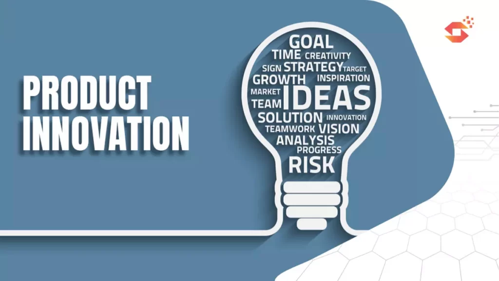 Inovasi Produk: Pengertian Lengkap, Tujuan, serta Manfaatnya thumbnail