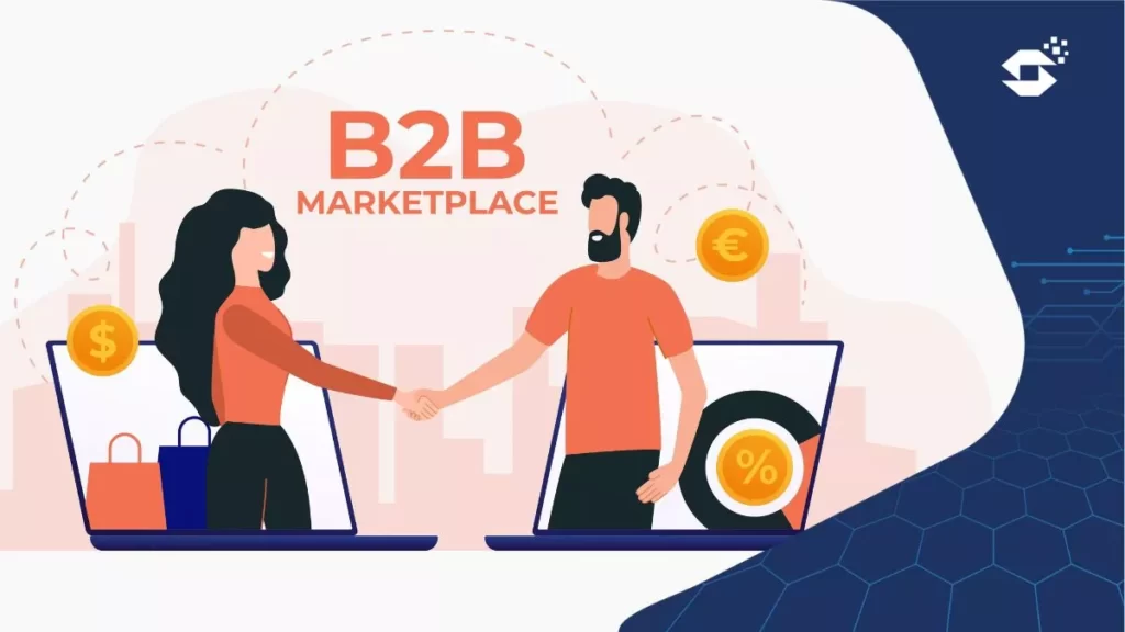 Platform Marketplace B2B: Peluang Kini Dan Masa Mendatang