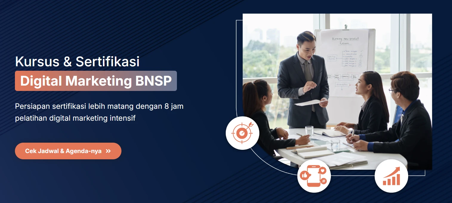 Kelas Sertifikasi Digital Marketing BNSP